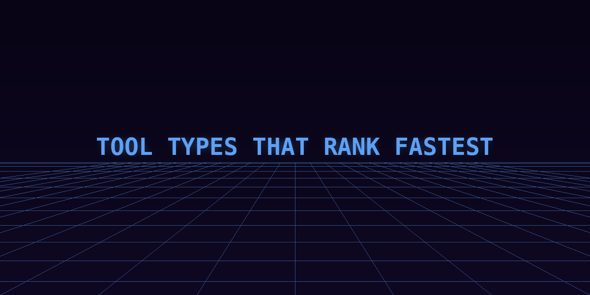 Tool types that rank fastest section image